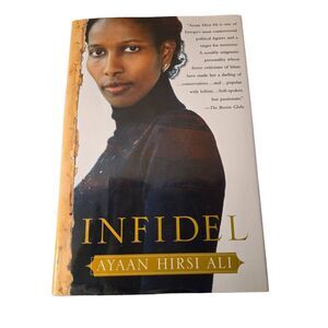 Infidel by Ayaan Hirsi Ali - free press - isbn 9780743289689